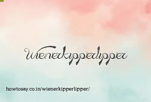Wienerkipperlipper