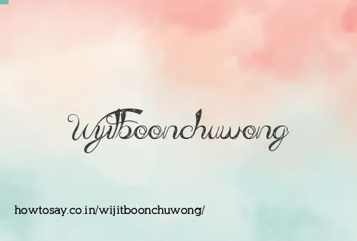 Wijitboonchuwong