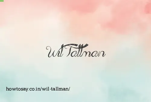 Wil Tallman