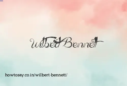 Wilbert Bennett