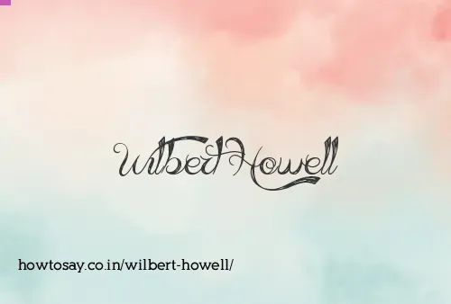 Wilbert Howell