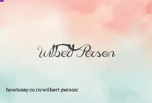 Wilbert Person