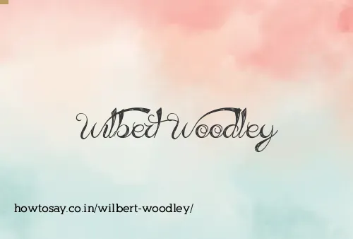 Wilbert Woodley