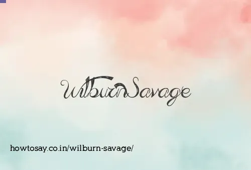 Wilburn Savage