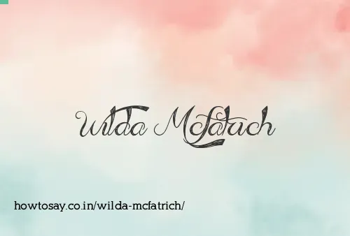 Wilda Mcfatrich
