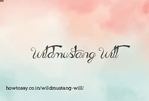 Wildmustang Will