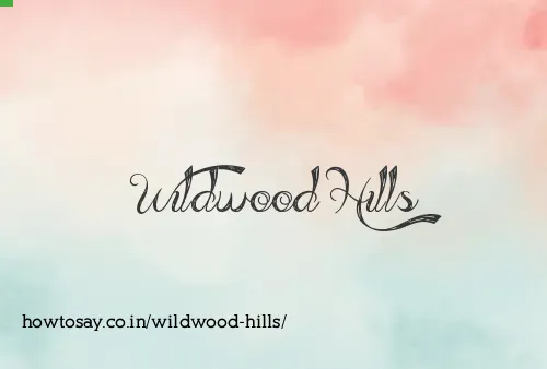 Wildwood Hills