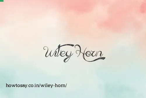 Wiley Horn