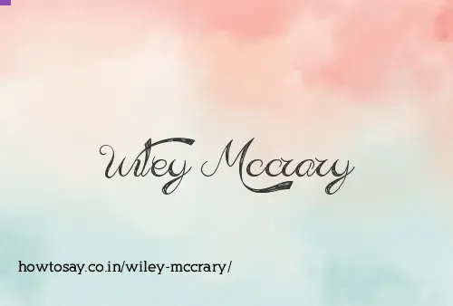 Wiley Mccrary