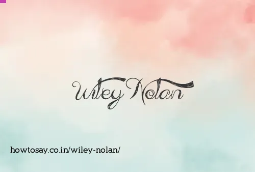 Wiley Nolan