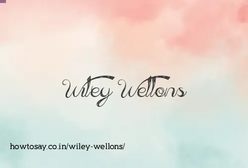 Wiley Wellons