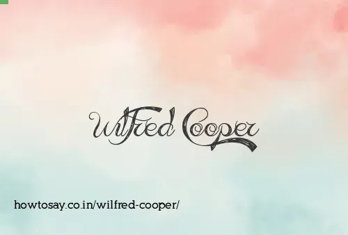 Wilfred Cooper