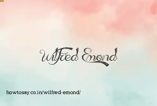 Wilfred Emond