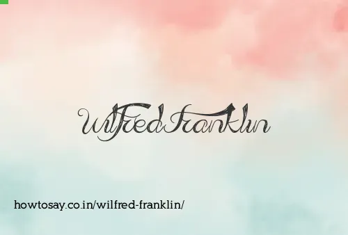 Wilfred Franklin