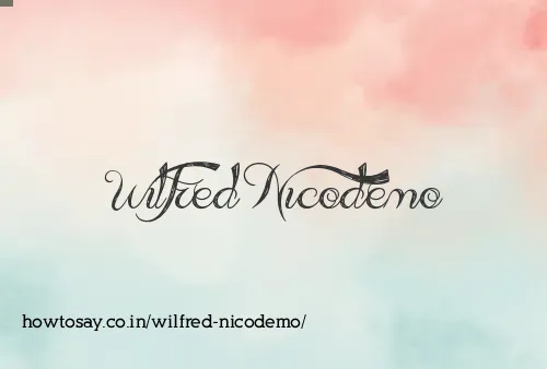 Wilfred Nicodemo