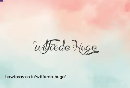 Wilfredo Hugo