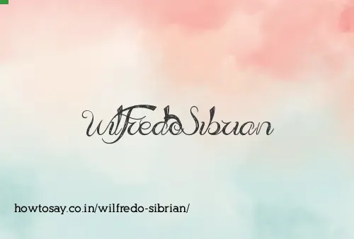 Wilfredo Sibrian