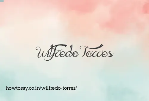 Wilfredo Torres