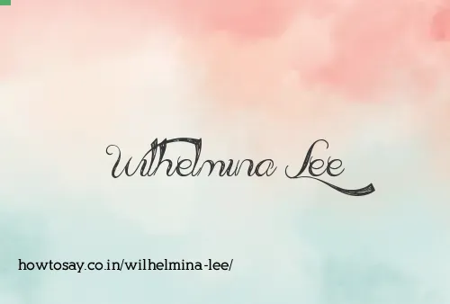 Wilhelmina Lee