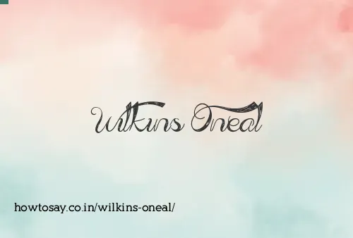 Wilkins Oneal