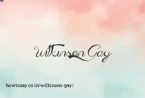 Wilkinson Gay