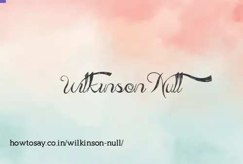 Wilkinson Null