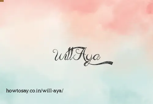 Will Aya