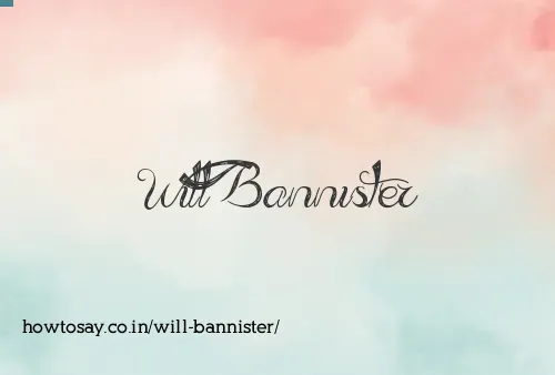 Will Bannister
