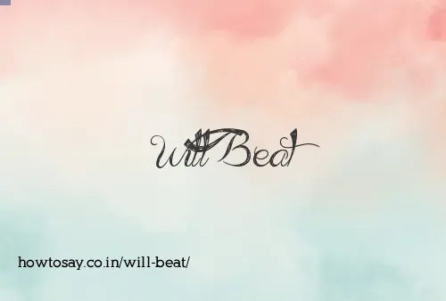 Will Beat