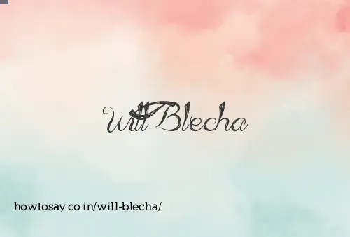 Will Blecha