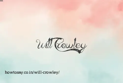 Will Crowley