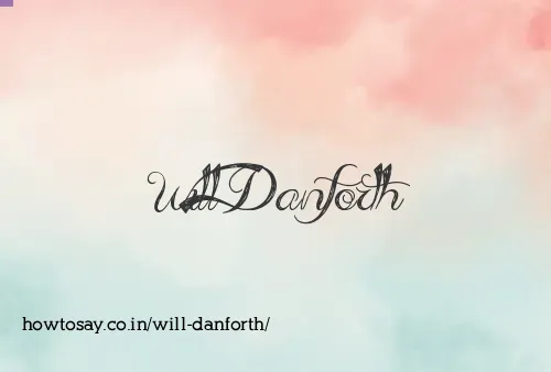 Will Danforth