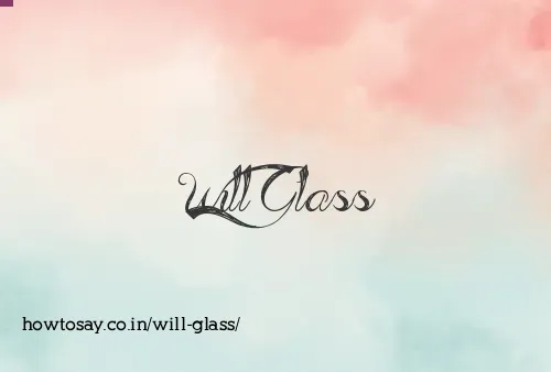 Will Glass