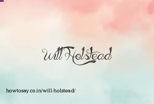 Will Holstead