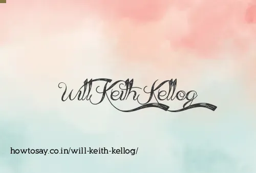 Will Keith Kellog