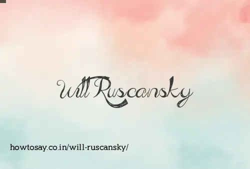 Will Ruscansky