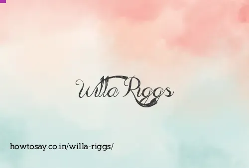 Willa Riggs
