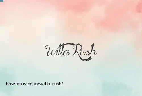 Willa Rush