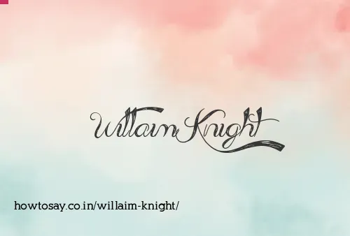 Willaim Knight