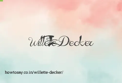 Willette Decker