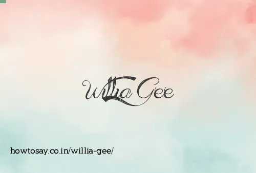 Willia Gee