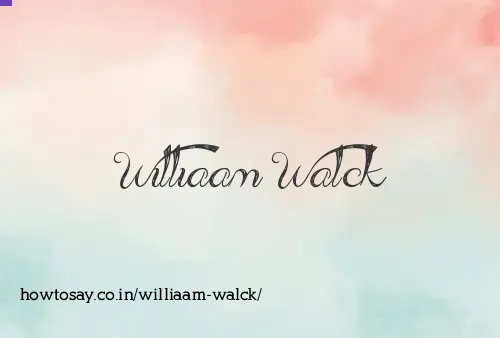 Williaam Walck