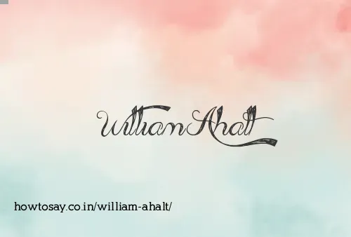 William Ahalt