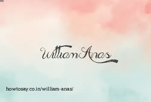 William Anas