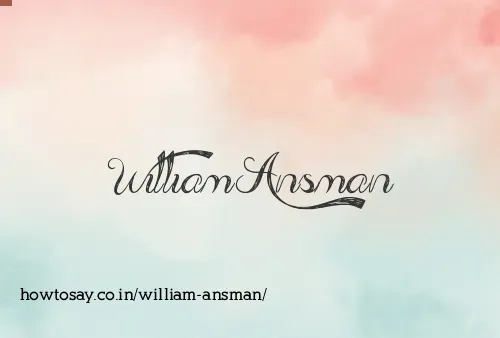 William Ansman
