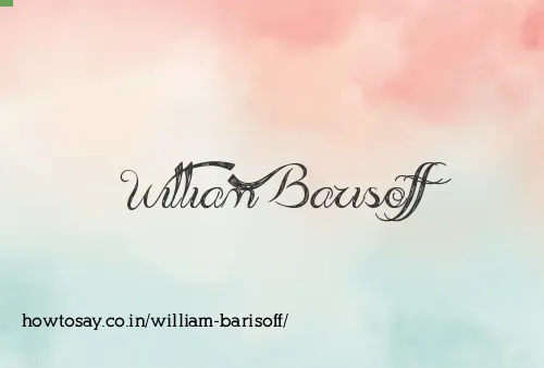 William Barisoff