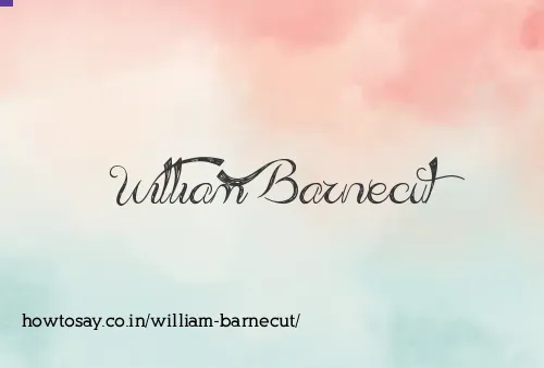 William Barnecut