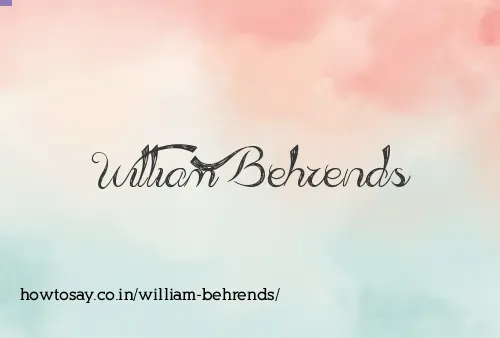 William Behrends