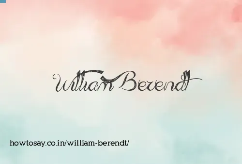 William Berendt