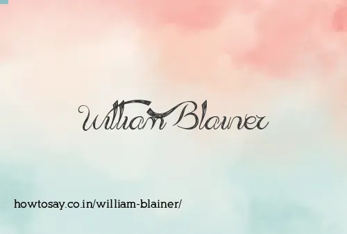 William Blainer